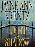Krentz, Jayne Ann: The Light in Shadow