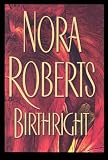 Roberts, Nora: Birthright Roberts, Nora: Birthright