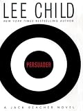 Child, Lee: Persuader Child, Lee: Persuader