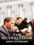 The Second Chair (0786263024) by Lescroart, John Lescroart, John: The Second Chair