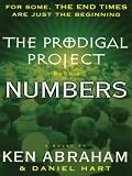 Abraham, Ken: The Prodigal Project: Book Three Numbers Abraham, Ken: The Prodigal Project: Book Three Numbers