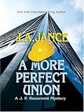 Jance, J.A.: A More Perfect Union Jance, J.A.: A More Perfect Union