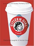 McLaughlin, Emma: Citizen Girl McLaughlin, Emma: Citizen Girl