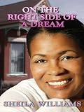 Sheila Williams: On the Right Side of a Dream