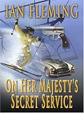 Fleming, Ian: On Her Majesty's Secret Service