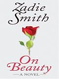 Smith, Zadie: On Beauty