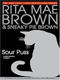 Brown, Sneaky Pie: Sour Puss Brown, Sneaky Pie: Sour Puss