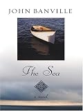 Banville, John: The Sea Banville, John: The Sea