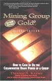 Mining Group Gold: How to Cash in on the Collaborative Brain Power of a Group (0786304294) by Kayser, Thomas A. Kayser, Thomas A.: Mining Group Gold: How to Cash in on the Collaborative Brain Power of a Group