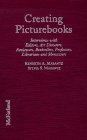 Marantz, Kenneth: Creating Picturebooks: Interviews with Editors, Art Directors, Reviewers, Booksellers, Professors, Librarians and Showcasers Marantz, Kenneth: Creating Picturebooks: Interviews with Editors, Art Directors, Reviewers, Booksellers, Professors, Librarians and Showcasers