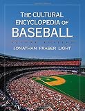 Light, Jonathan Fraser: Cultural Encyclopedia of Baseball Light, Jonathan Fraser: Cultural Encyclopedia of Baseball