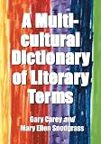 Carey, Gary: A Multicultural Dictionary of Literary Terms Carey, Gary: A Multicultural Dictionary of Literary Terms