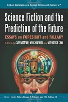 Science Fiction and the Prediction of the&hellip;