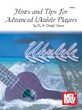 Kimura, Hideo M.: Hints and Tips for Advanced Ukulele Players: Hawaiian Styles