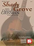 Grisman, David: Shady Grove Mandolin Solos