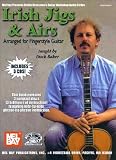 Baker, Duck: Irish Jigs & Airs: Arranged for Fingerstyle Guitar