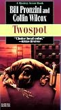Pronzini, Bill: Twospot