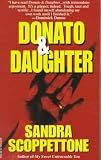 Scoppettone, Sandra: Donato & Daughter