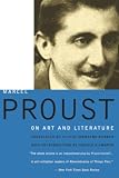 Proust, Marcel: Marcel Proust: On Art and Literature 1896-1919 Proust, Marcel: Marcel Proust: On Art and Literature 1896-1919