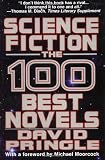 Pringle, David: Science Fiction: The 100 Best Novels Pringle, David: Science Fiction: The 100 Best Novels