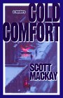 MacKay, Scott: Cold Comfort