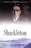 Huntford, Roland: Shackleton Huntford, Roland: Shackleton