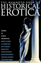 The Mammoth Book of Historical Erotica by&hellip;