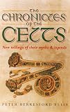Ellis, Peter Berrisford: The Chronicles of the Celts Ellis, Peter Berrisford: The Chronicles of the Celts