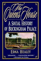 The Queen's House: A Social History of&hellip;