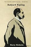 Ricketts, Harry: Rudyard Kipling: A Life