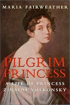 Pilgrim Princess : The Life of Princess&hellip;