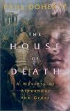 Doherty, P. C.: The House of Death Doherty, P. C.: The House of Death