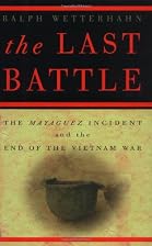 The Last Battle by Ralph Wetterhahn
