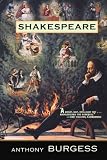 Burgess, Anthony: Shakespeare