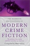 Ashley, Mike: Mammoth Encyclopedia of Modern Crime Fiction Ashley, Mike: Mammoth Encyclopedia of Modern Crime Fiction