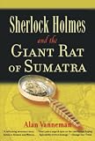 Vanneman, Alan: Sherlock Holmes and the Giant Rat of Sumatra