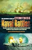 Lawrence, Richard Russell: The Mammoth Book of Eyewitness Naval Battles Lawrence, Richard Russell: The Mammoth Book of Eyewitness Naval Battles