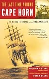 Stark, William F.: The Last Time Around Cape Horn: The Historic 1949 Voyage Of The Windjammer Pamir Stark, William F.: The Last Time Around Cape Horn: The Historic 1949 Voyage Of The Windjammer Pamir