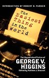 Higgins, George V.: The Easiest Thing in the World Higgins, George V.: The Easiest Thing in the World