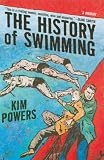 Powers, Kim: The History of Swimming