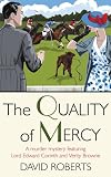 Roberts, David: The Quality of Mercy Roberts, David: The Quality of Mercy