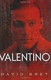 Bret, David: Valentino: A Dream of Desire