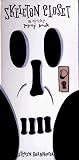 Guarnaccia, Steven: Skeleton, Closet Guarnaccia, Steven: Skeleton, Closet