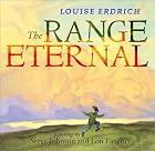 The Range Eternal by Louise Erdrich