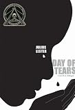 Lester, Julius: Day of Tears: A Novel in Dialogue Lester, Julius: Day of Tears: A Novel in Dialogue