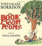 Morrison, Toni: The Book of Mean People Morrison, Toni: The Book of Mean People