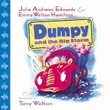 Edwards, Julie Andrews: Dumpy and the Big Storm Edwards, Julie Andrews: Dumpy and the Big Storm