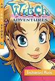 Disney: W.I.T.C.H. Adventures: Enchanted Music