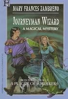 Journeyman Wizard by Mary Frances Zambreno