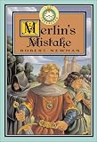 Newman, Robert: Merlin's Mistake Newman, Robert: Merlin's Mistake